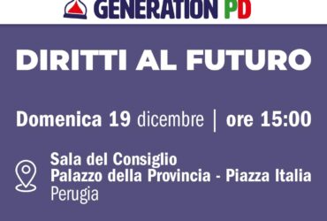 Agorà sulla Questione Generazionale: “Diritti al Futuro – Next Generation Pd”